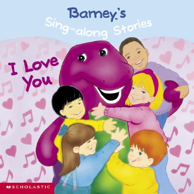 Image for Barney's Sing-Along Stories: I Love You