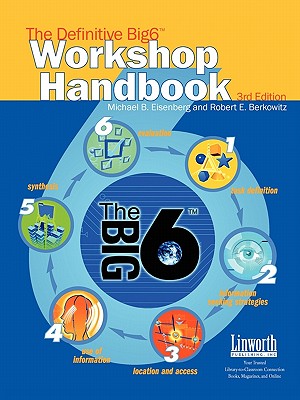 The Definitive Big 6 Workshop Handbook (Big6 Skills) 3rd Edition