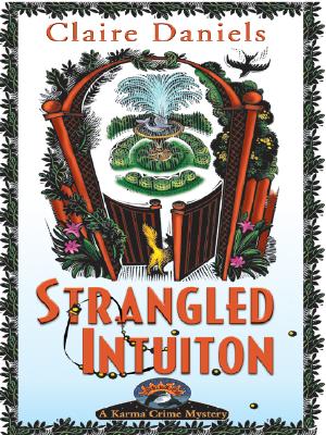 Strangled Intuition: A Karma Crime Mystery
