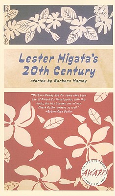 Lester Higata's 20th Century (Iowa Short Fiction Award)