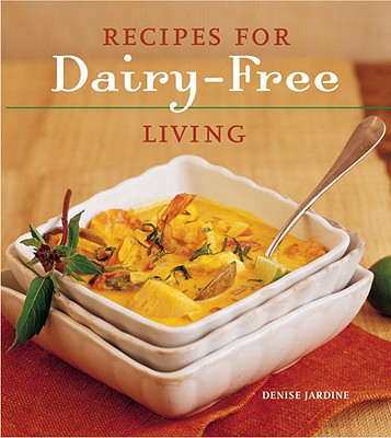 Image for Recipes for Dairy-Free Living