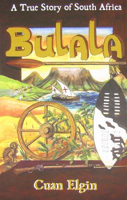 Bulala: A True Story Of South Africa