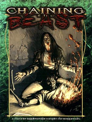 Chaining the Beast (Vampire: the Masquerade)