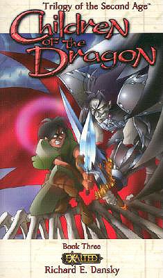 Children of the Dragon (Exalted: Trilogy of the Second Age, Book 3)