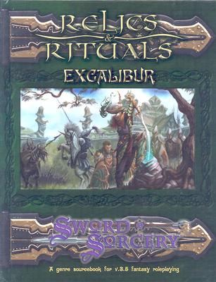 Relics and Rituals: Excalibur (d20 Generic System S.)