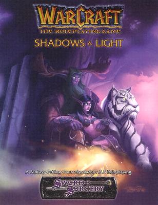 WarCraft Shadows & Light