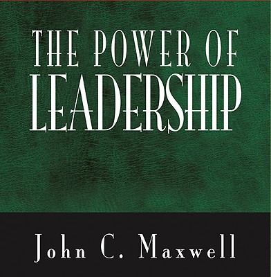 Image for The Power Of Leadership (Power Series) The Power Of Leadership (Power Series)