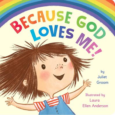 Image for Because God Loves Me Because God Loves Me
