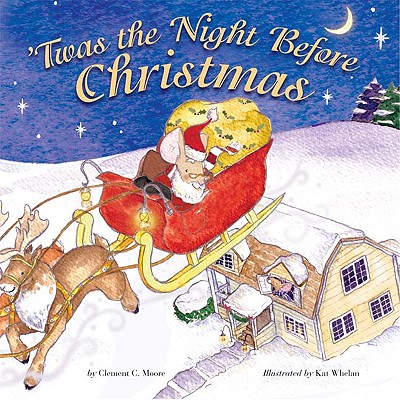 Twas The Night Before Christmas