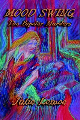 Mood Swing: The Bipolar Murders