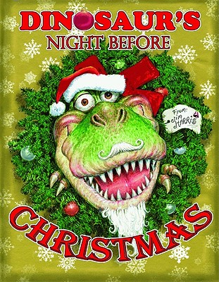 Image for Dinosaur's Night Before Christmas (The Night Before Christmas) Dinosaur's Night Before Christmas (The Night Before Christmas)