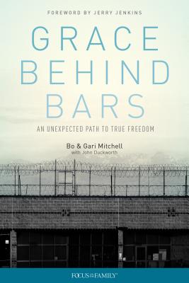 Grace Behind Bars: An Unexpected Path to True Freedom