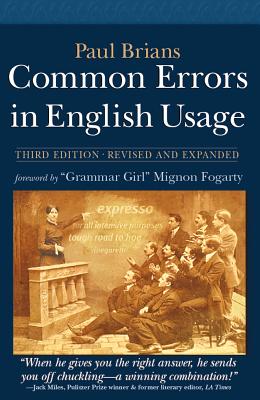 Common Errors in English Usage, 3rd Edition (Revised, Expanded)