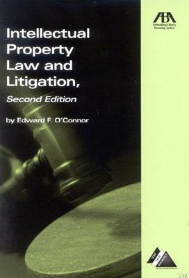 Intellectual Property Law and Litigation