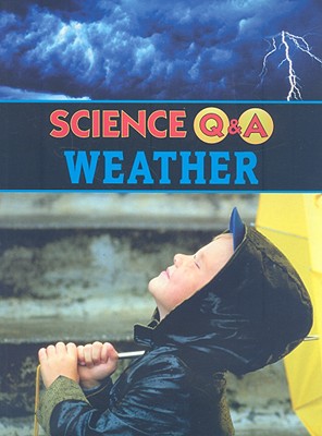 Weather (Science Q & A)