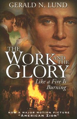 Image for Like a Fire Is Burning (Work and the Glory)