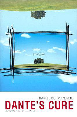 Dante's Cure: A Journey Out of Madness