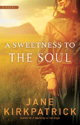 A Sweetness to the Soul (Dreamcatcher Series #1)