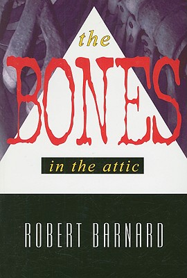 The Bones in the Attic (Missing Mysteries)