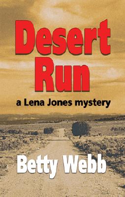 Desert Run (Lena Jones Mysteries)