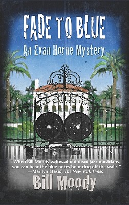 Image for Fade to Blue (Evan Horne Series) Fade to Blue (Evan Horne Series)