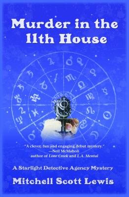 Image for Murder in the 11th House (Starlight Detective Agency Mysteries) Murder in the 11th House (Starlight Detective Agency Mysteries)