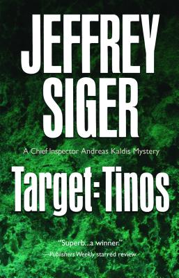 Image for Target: Tinos (Chief Inspector Andreas Kaldis Mysteries, 4)