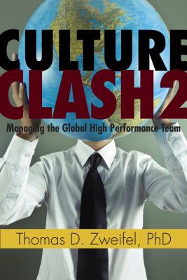 Culture Clash 2: Managing the Global High-Performance Team (2) (Global Leader Series)