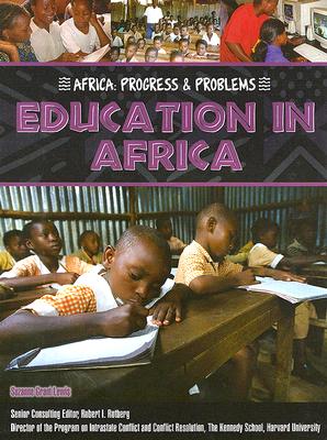 Education in Africa (Africa: Progress & Problems) (Signed)