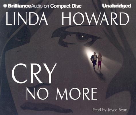 Cry No More (Brilliance Audio on Compact Disc)