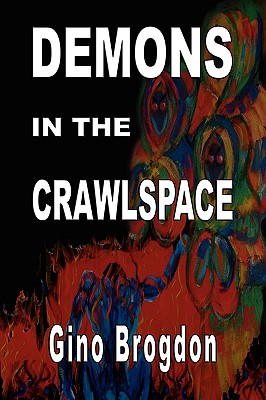 Demons In The CrawlSpace