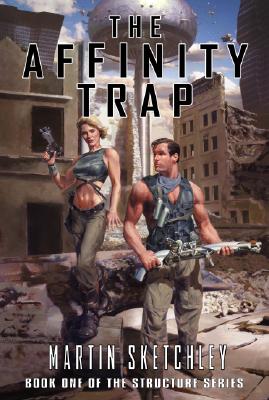 The Affinity Trap: Book I of the Structure Series (Structure)