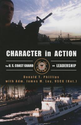 Character in Action: The U.S. Coast Guard on Leadership