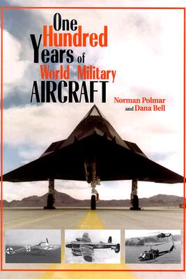 Image for One Hundred Years of World Military Aircraft One Hundred Years of World Military Aircraft