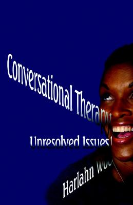 Conversational Therapy: Unresolved Issues