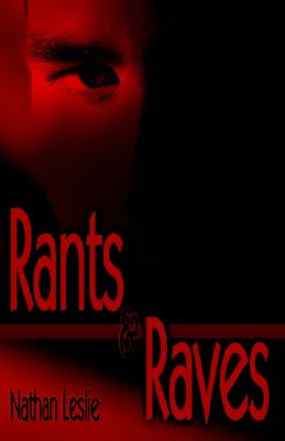 Rants and Raves