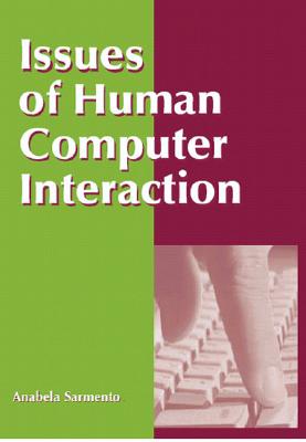 Issues of Human Computer Interaction: Opportunities and Challenges