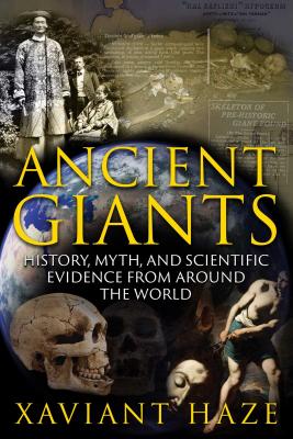 Image for Ancient Giants: History, Myth, and Scientific Evidence from around the World