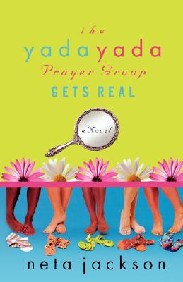 The Yada Yada Prayer Group Gets Real