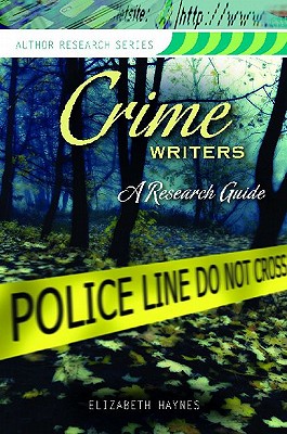 Image for Crime Writers: A Research Guide (Author Research Series)