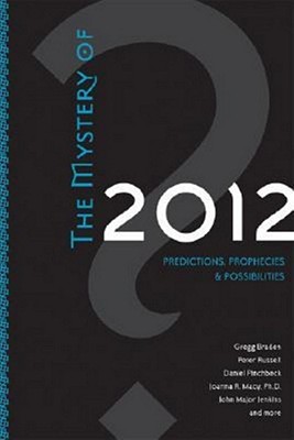 Image for The Mystery Of 2012: Predictions, Prophecies, and Possibilities