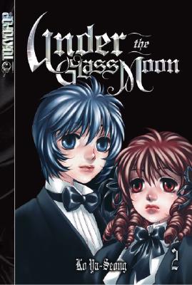 Image for Under The Glass Moon, Book 2