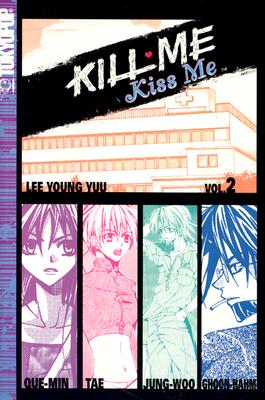 Image for Kill Me, Kiss Me, Book 2