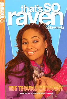Image for That's So Raven: The Trouble with Boys That's So Raven: The Trouble with Boys