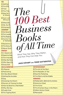 Image for The 100 Best Business Books of All Time: What They Say, Why They Matter, and How They Can Help You The 100 Best Business Books of All Time: What They Say, Why They Matter, and How They Can Help You
