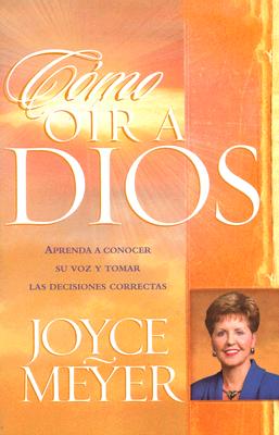 Como Oir a Dios (Spanish Edition)