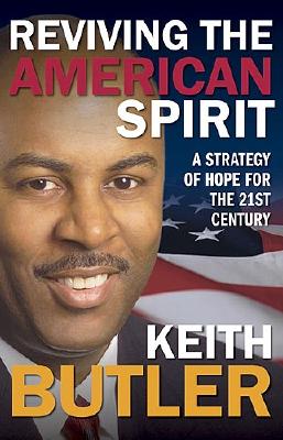 Image for Reviving The American Spirit: A Commonsense Approach to Revive America