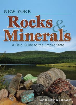 Image for New York Rocks & Minerals: A Field Guide to the Empire State