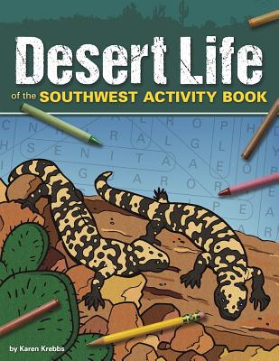 Desert Life of the Southwest Activity Book (Color and Learn)
