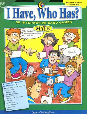 Image for I Have, Who Has (Math, Grade 5-6) I Have, Who Has (Math, Grade 5-6)
